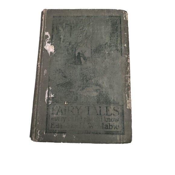 FAIRY TALES EVERY CHILD Should KNOW,,H.W.Mabie,Ill. First Edition RARE 1905 - Picture 1 of 16